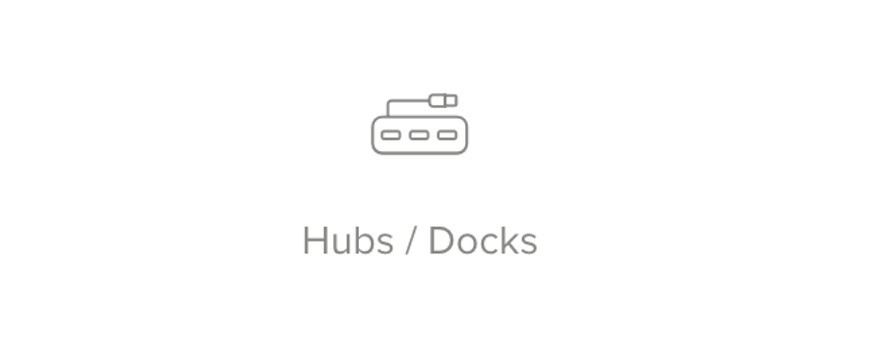 Hubs / Docks