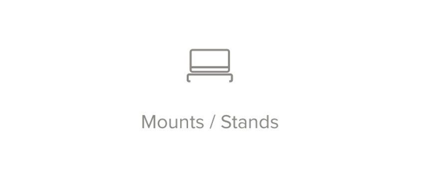 Mounts / Stands
